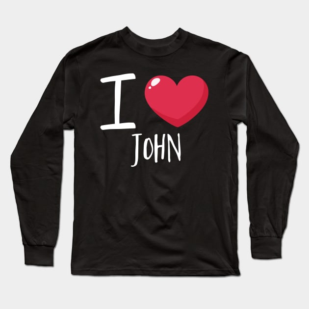 I Love John Long Sleeve T-Shirt by Podycust168